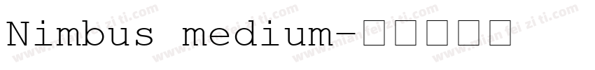Nimbus medium字体转换